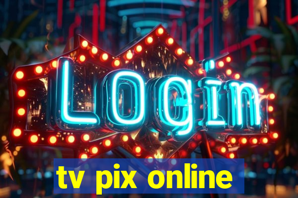 tv pix online